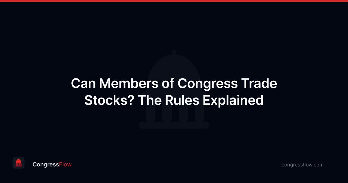Can Members of Congress Trade Stocks? The Rules Explained